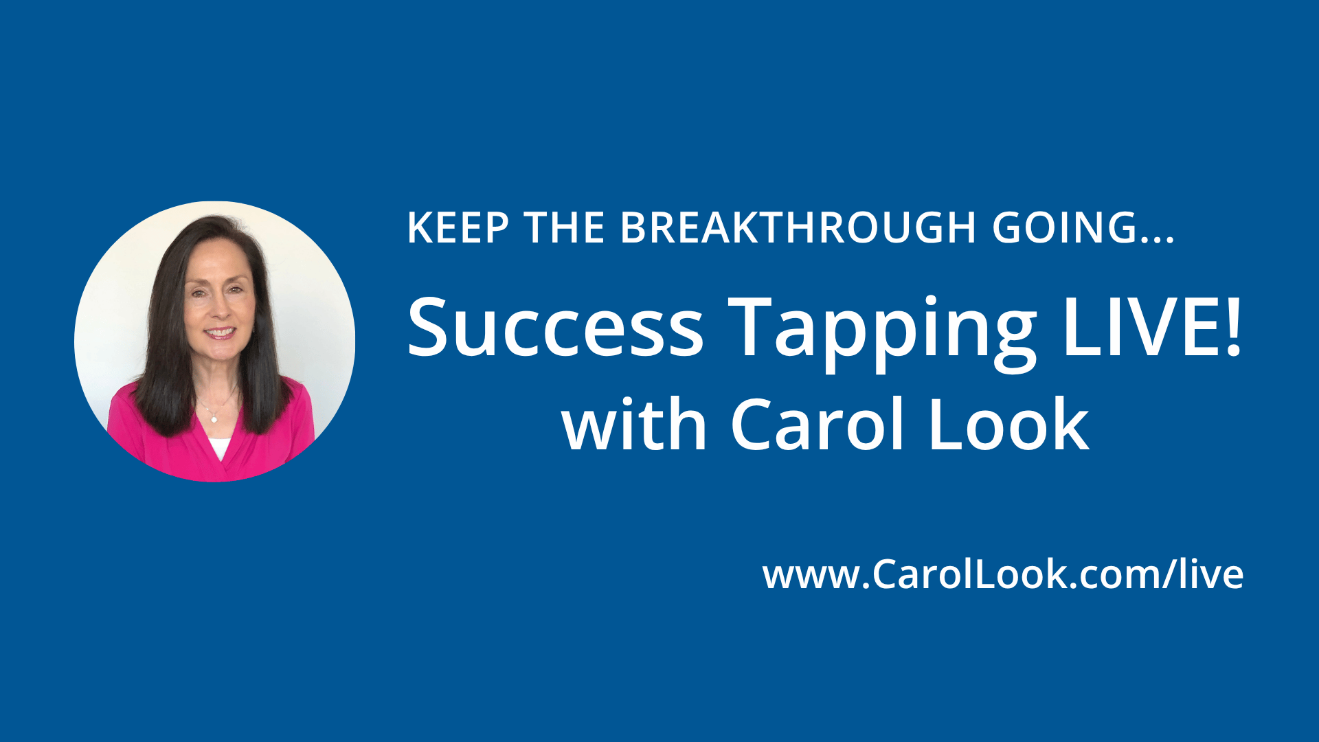 Success Tapping LIVE!