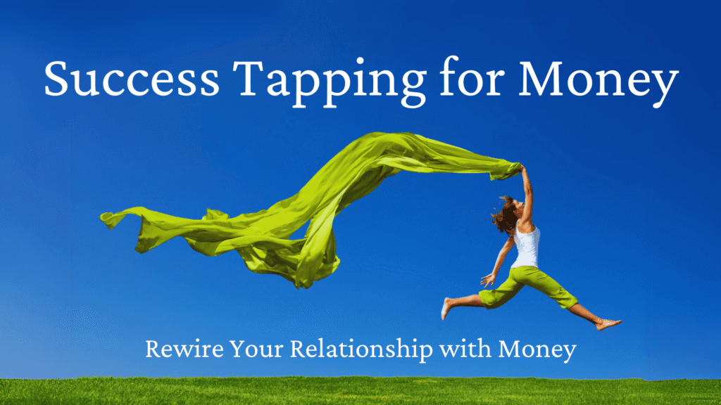 Success Tapping for Money 2026-03